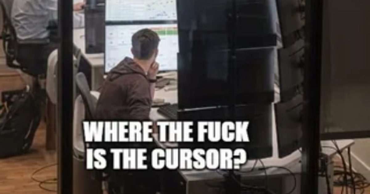 Where the fuck is the cursor?